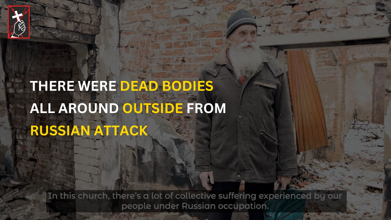 Tragedy of New Life Baptist Church in Ukraine under Russian Occupation